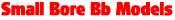 Small Bore Bb Models